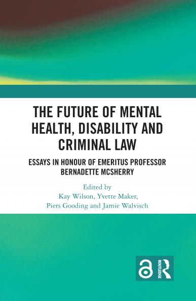 Future of Mental Health Disability and Criminal Law