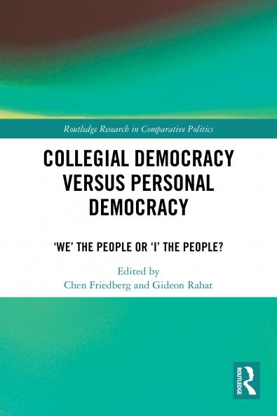 Collegial Democracy versus Personal Democracy