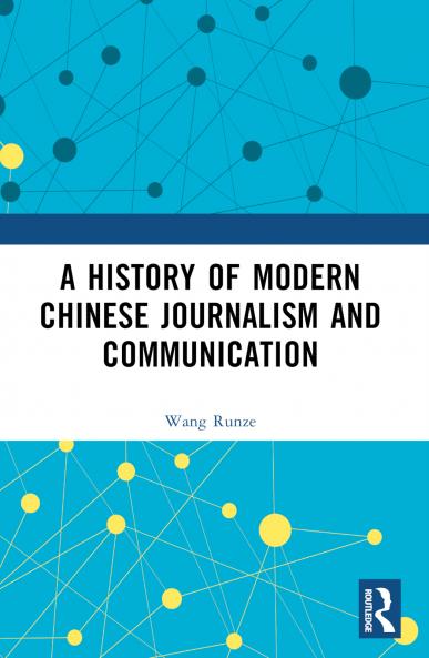 History of Modern Chinese Journalism and Communication