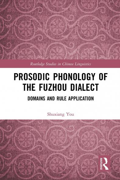 Prosodic Phonology of the Fuzhou Dialect