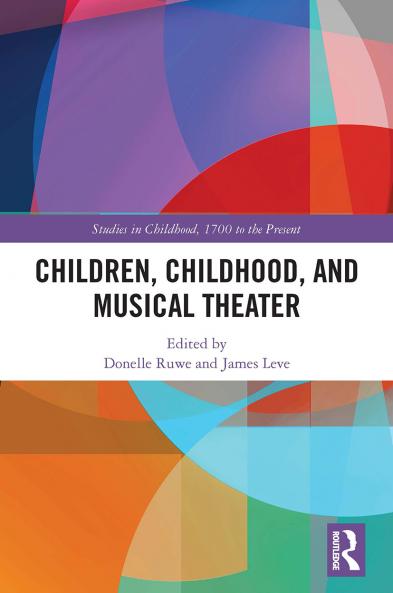 Children Childhood and Musical Theater