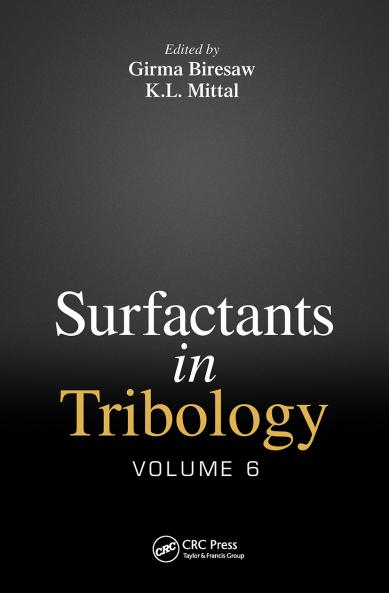 Surfactants in Tribology Volume 6