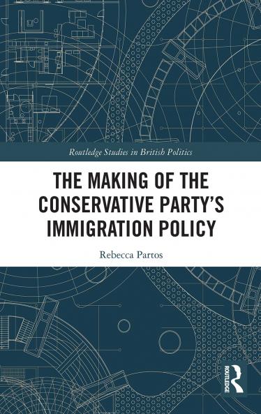 Making of the Conservative Party's Immigration Policy