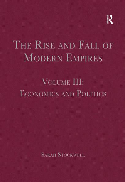 Rise and Fall of Modern Empires Volume III