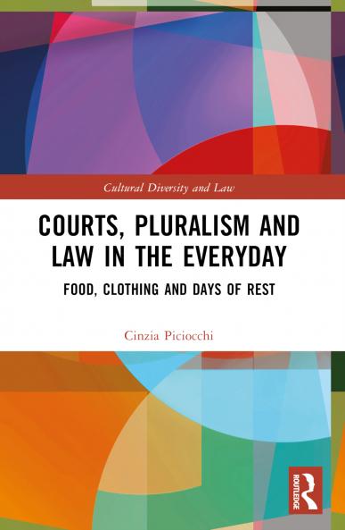 Courts Pluralism and Law in the Everyday