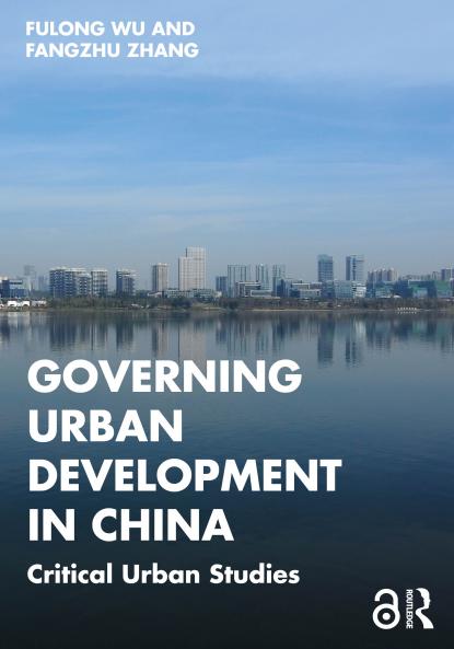 Governing Urban Development in China