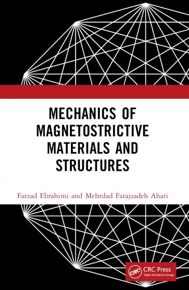 Mechanics of Magnetostrictive Materials and Structures