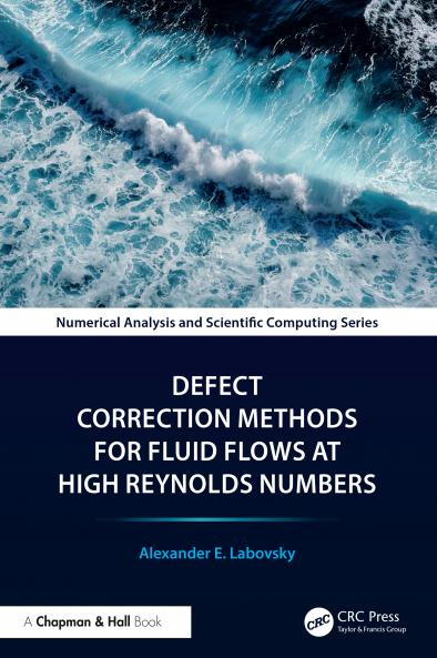Defect Correction Methods for Fluid Flows at High Reynolds Numbers