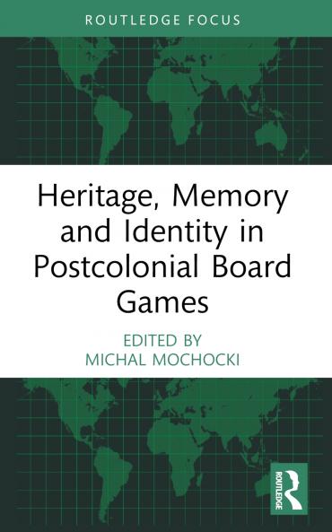 Heritage Memory and Identity in Postcolonial Board Games