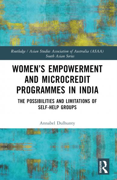 Women’s Empowerment and Microcredit Programmes in India