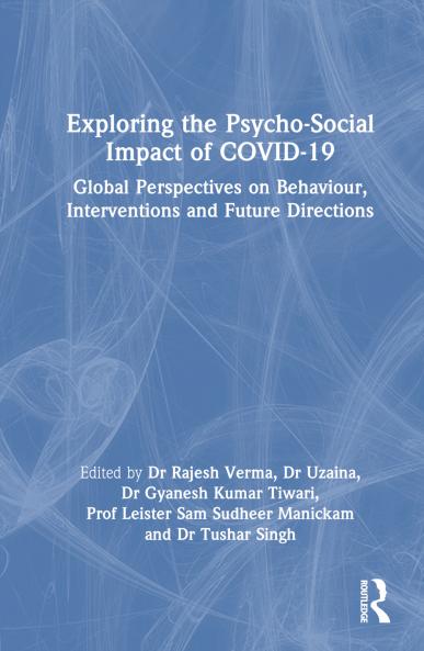 Exploring the Psycho-Social Impact of COVID-19