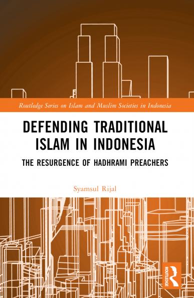 Defending Traditional Islam in Indonesia
