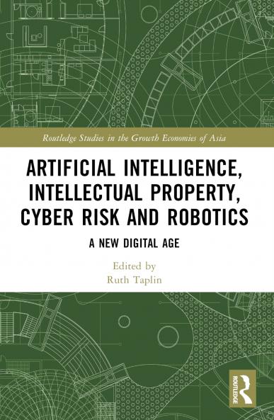 Artificial Intelligence Intellectual Property Cyber Risk and Robotics