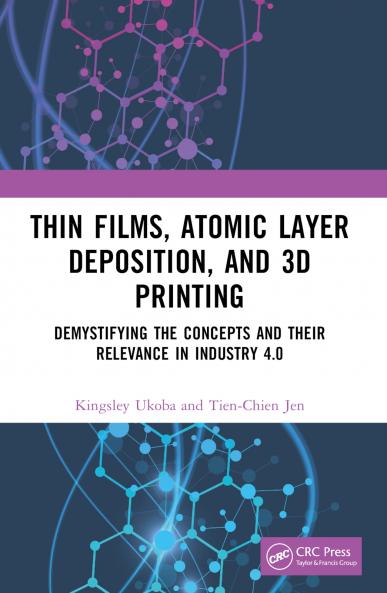 Thin Films Atomic Layer Deposition and 3D Printing