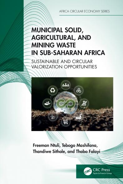 Municipal Solid Agricultural and Mining Waste in Sub-Saharan Africa