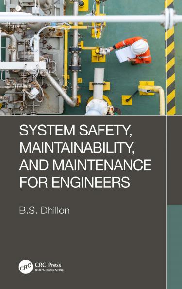 System Safety Maintainability and Maintenance for Engineers