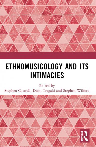 Ethnomusicology and Its Intimacies
