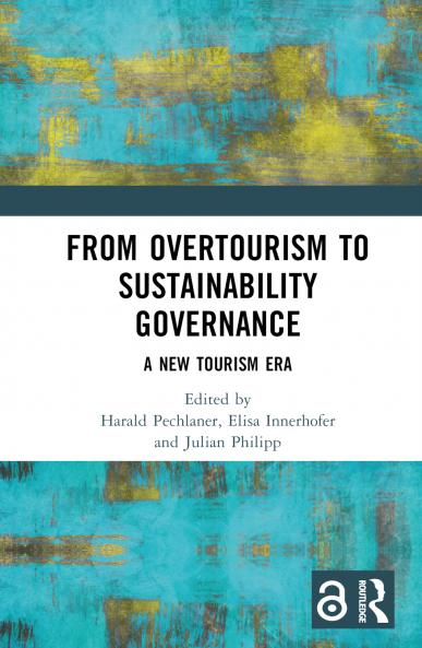 From Overtourism to Sustainability Governance