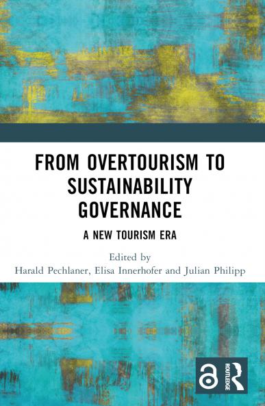 From Overtourism to Sustainability Governance