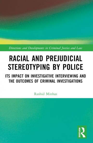 Racial and Prejudicial Stereotyping by Police