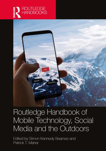 Routledge Handbook of Mobile Technology Social Media and the Outdoors