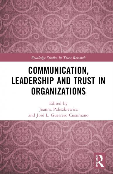 Communication Leadership and Trust in Organizations