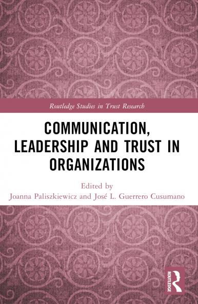 Communication Leadership and Trust in Organizations