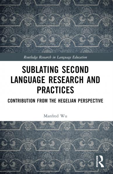 Sublating Second Language Research and Practices