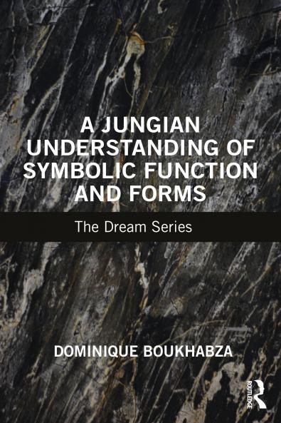 Jungian Understanding of Symbolic Function and Forms