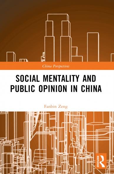 Social Mentality and Public Opinion in China