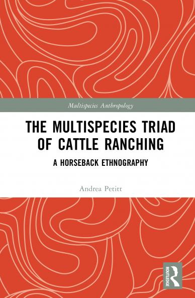 Multispecies Triad of Cattle Ranching
