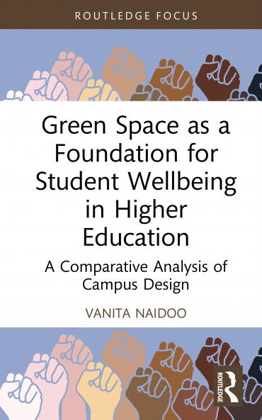 Green Space as a Foundation for Student Wellbeing in Higher Education