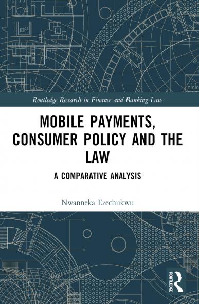 Mobile Payments Consumer Policy and the Law