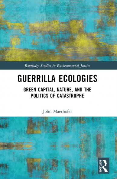 Guerrilla Ecologies