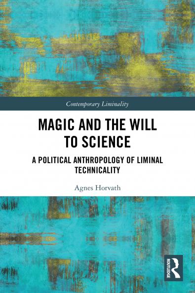 Magic and the Will to Science