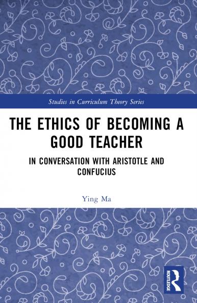 Ethics of Becoming a Good Teacher