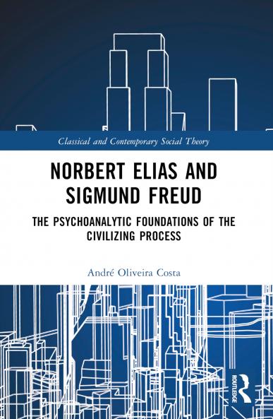 Norbert Elias and Sigmund Freud