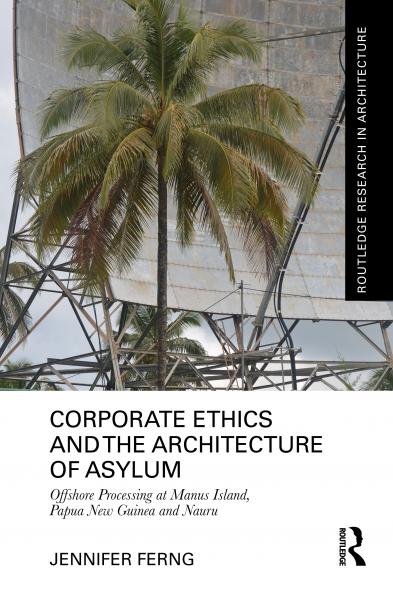 Corporate Ethics and the Architecture of Asylum