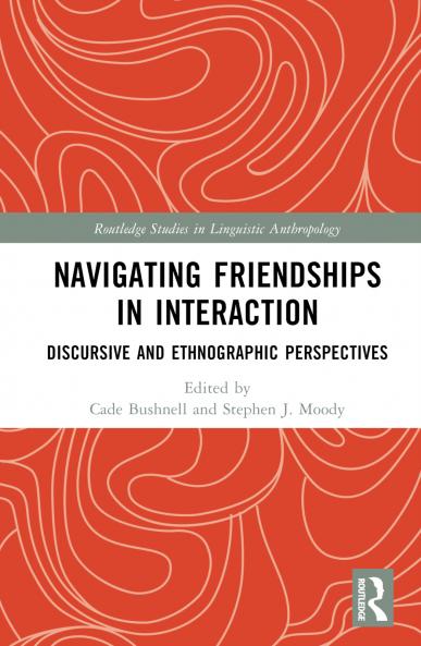 Navigating Friendships in Interaction