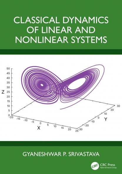 Classical Dynamics of Linear and Nonlinear Systems