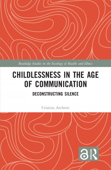 Childlessness in the Age of Communication