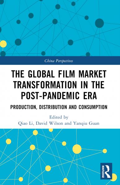 Global Film Market Transformation in the Post-Pandemic Era
