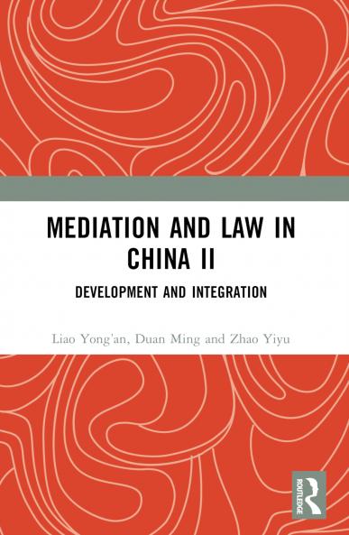 Mediation and Law in China II