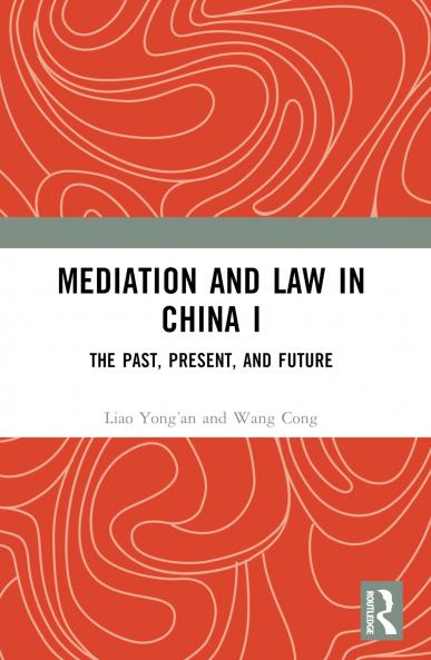 Mediation and Law in China I