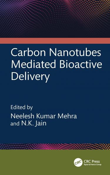 Carbon Nanotubes Mediated Bioactive Delivery
