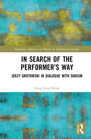 In Search of the Performer’s Way