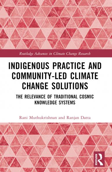 Indigenous Practice and Community-Led Climate Change Solutions