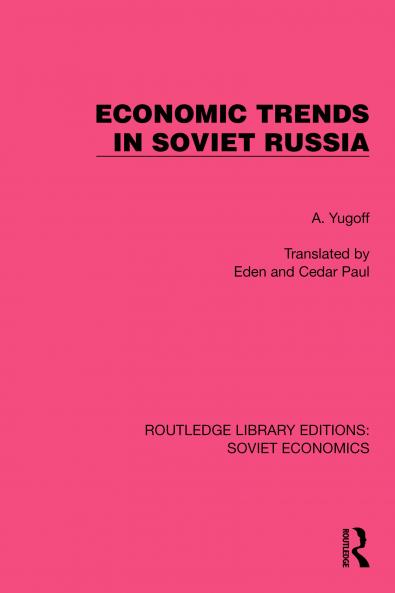 Economic Trends in Soviet Russia