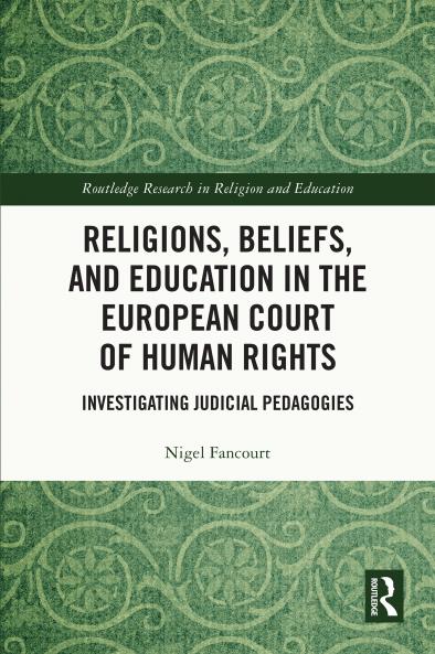 Religions Beliefs and Education in the European Court of Human Rights