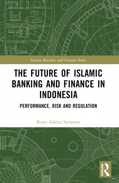 Future of Islamic Banking and Finance in Indonesia
